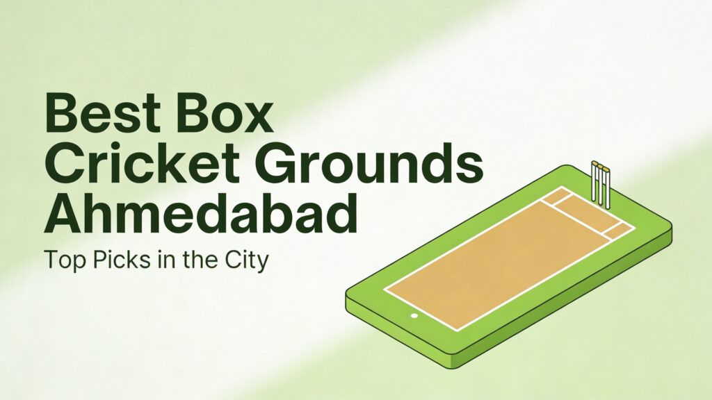 Top 10 Best Box Cricket Grounds in Ahmedabad